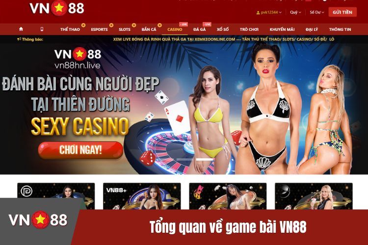 Tổng quan về game bài VN88