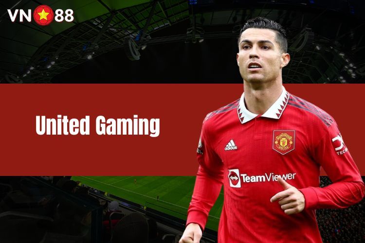 United Gaming - Sảnh game tăng cường trải nghiệm người dùng